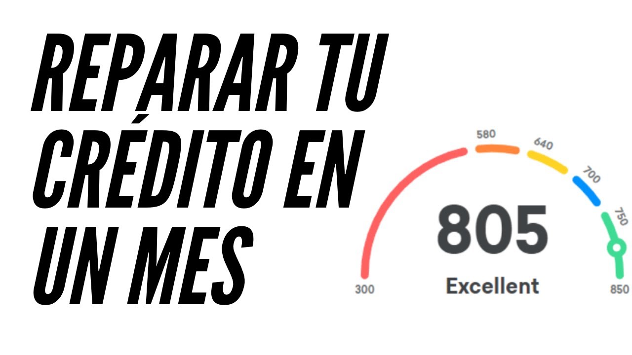 ¿Cómo arreglo mi crédito?