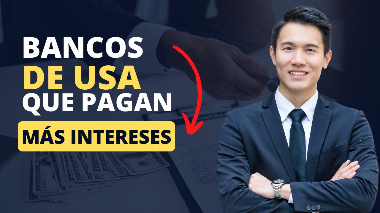 ¿Qué banco te da el mejor interés?